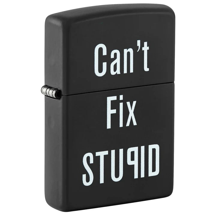28664 CAN'T FIX STUPID BLACK MATTE
